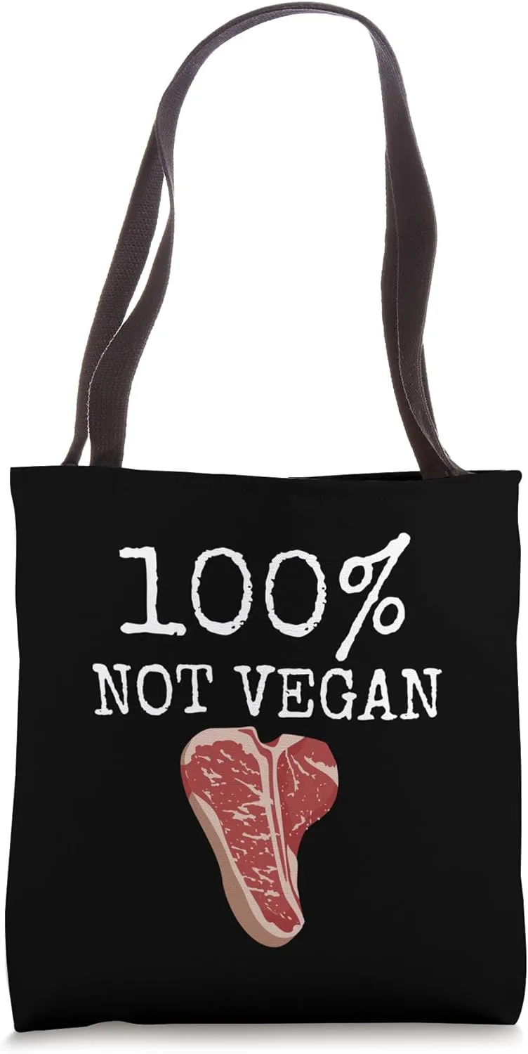 100% Not Vegan - T-bone Steak Carnivore - Eco Friendly Tote Bag