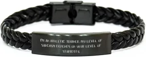 Athletic Trainer's Sassy Gift, Interlaced Leather Bracelet, Funny Quote, Birthday Unique Gifts from Friends to Men, Women, or Coworkers