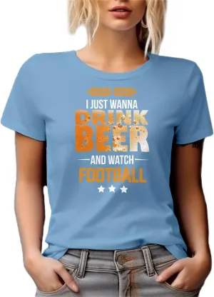 Drink Beer, Watch Football. Sport Graphic Tshirt for Dad & Uncle