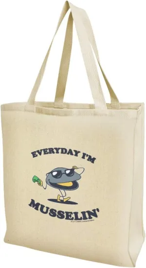 GRAPHICS & MORE Everyday I'm Musselin' Mussel Hustling Funny Humor Grocery Travel Reusable Tote Bag