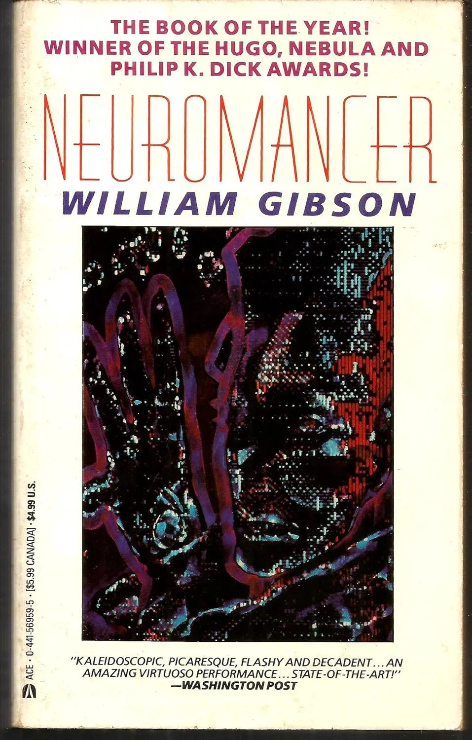 Neuromancer by Gibson, William (1986) Mass Market Paperback Mass Market Paperback – August 31, 1986