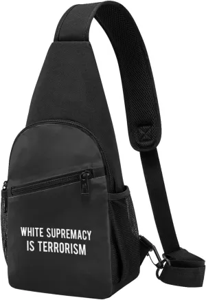 White Supremacy Is Terrorism Unisex Chest Bag Lightweight Crossbody Shoulder Bag Travel Pocket